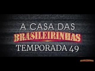 a casa das brasileirinhas season 49 - brasileirinhas oriental vip, tais daeva, angel lima, barbara alves, mimi boliviana, teen big tits big ass milf